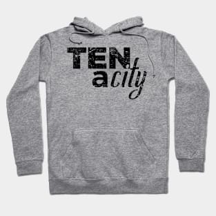 Tenacity Hoodie